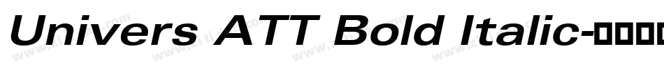 Univers ATT Bold Italic字体转换